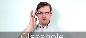 Google Glass: Don't Be A Glasshole