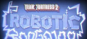 Robotic Boogaloo - rajongók által készített frissítés a Team Fortress 2-höz