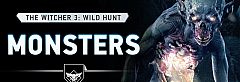 A játék szörnyeit mutatja be a Witcher 3 új előzetese